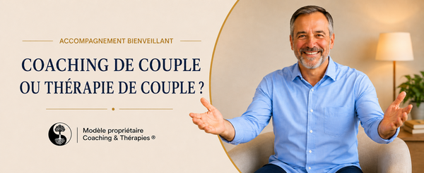 Coaching de Couple ou Thérapie de Couple ?