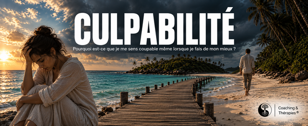 CULPABILITÉ