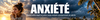 Anxiété