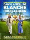 Dans la peau de Blanche Houellebecq film