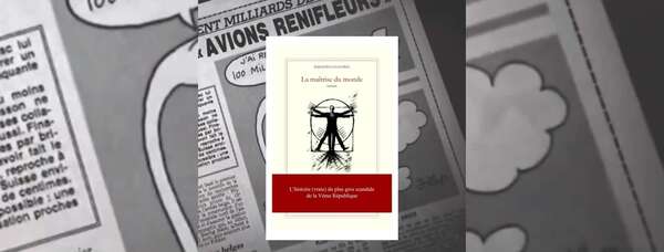 L’affabulation qui a piégé la France : chronique d’un roman terriblement actuel