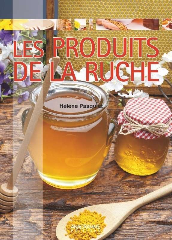 Les produits de la Ruche, aux éditions Anagramme