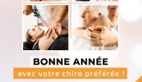 Bien commencer l’année avec votre chiropracteure préférée !