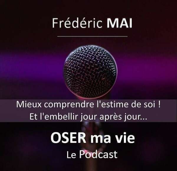 Mieux comprendre l'estime de soi ! Et l'embellir jour après jour...