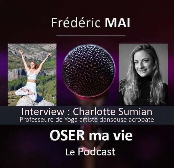 Oser Ma Vie avec Charlotte Sumian