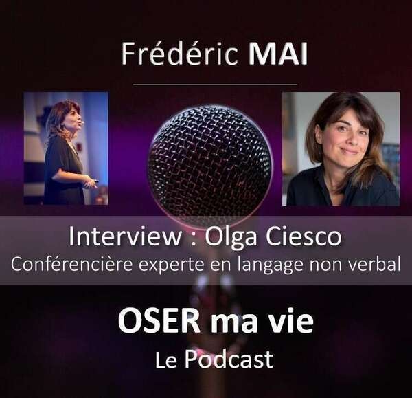 Oser Ma Vie avec Olga Ciesco