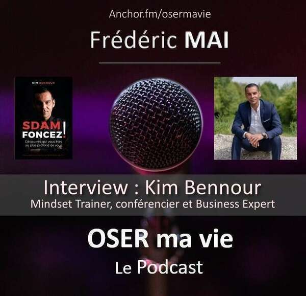 Oser Ma Vie avec Kim Bennour