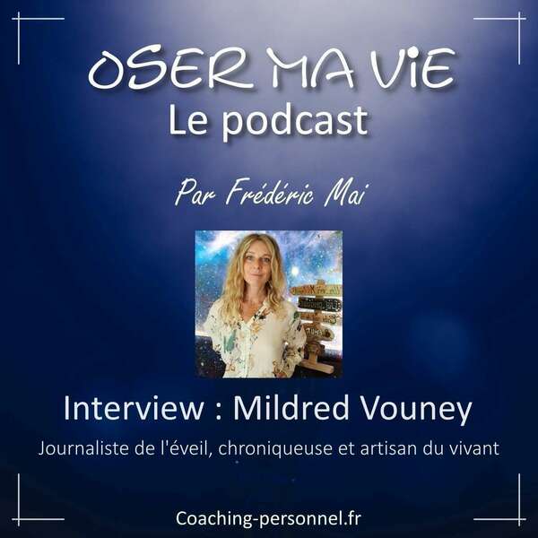 Oser Ma Vie avec Mildred Vouney