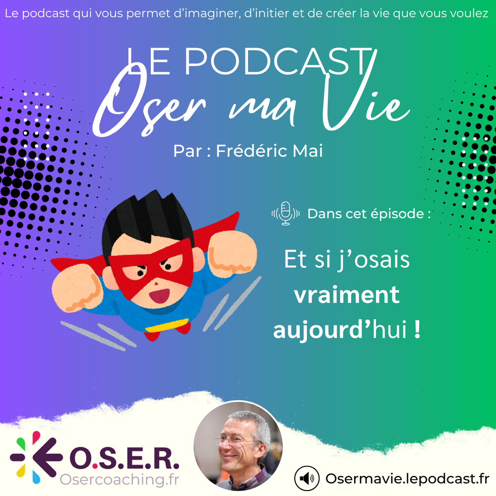 Êtes-vous prêt à OSER aujourd’hui ?