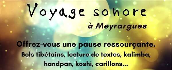 Voyage sonore le 16 octobre à Meyrargues