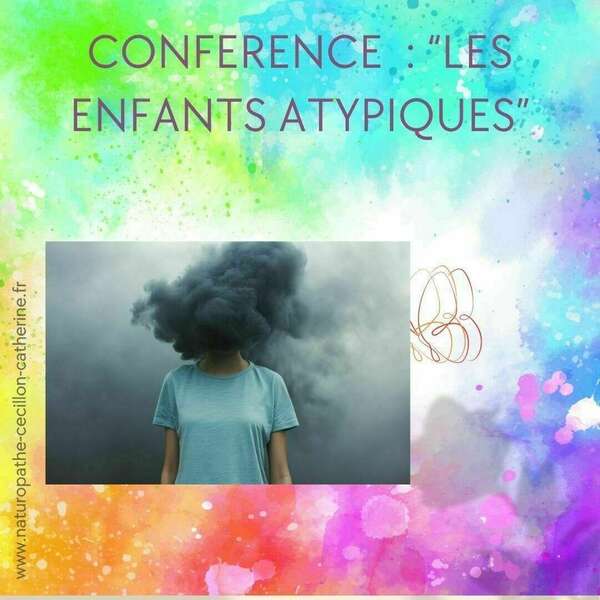 conférence enfants atypiques