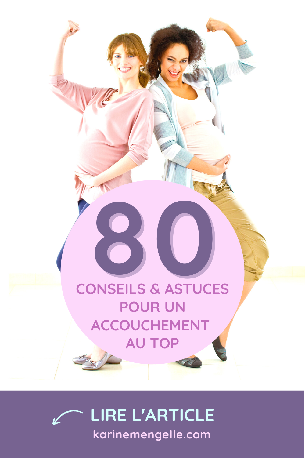 80 Conseils et Astuces pour Favoriser l'Accouchement