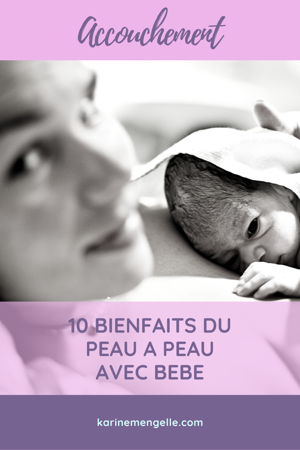 Les bienfaits du peau à peau avec bébé - Karine Mengelle