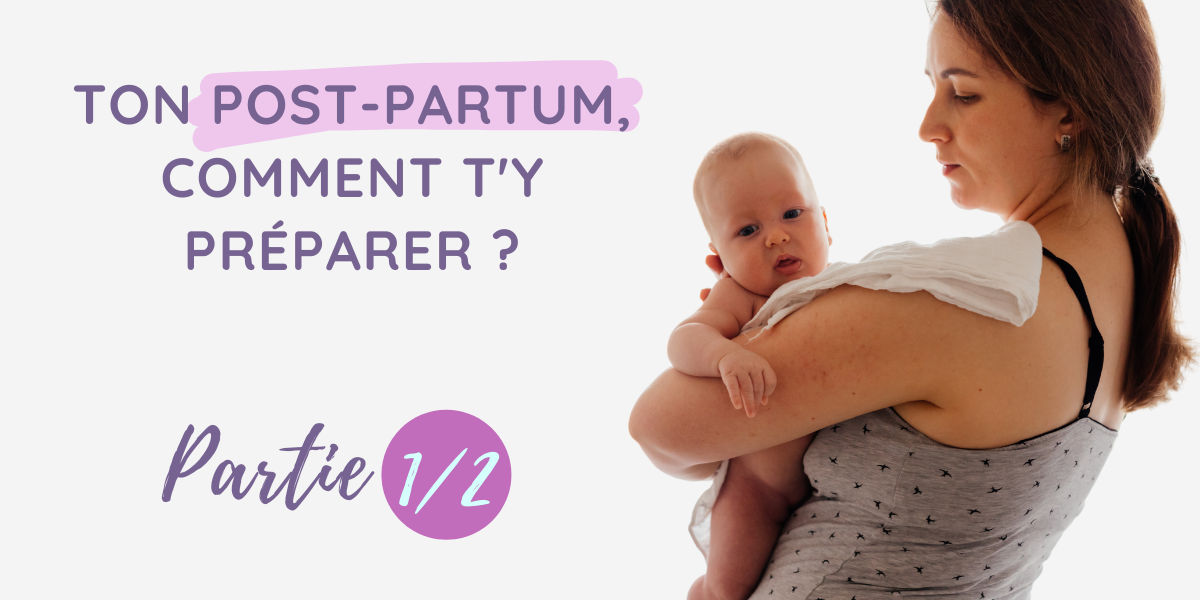 Se préparer à son pospartum