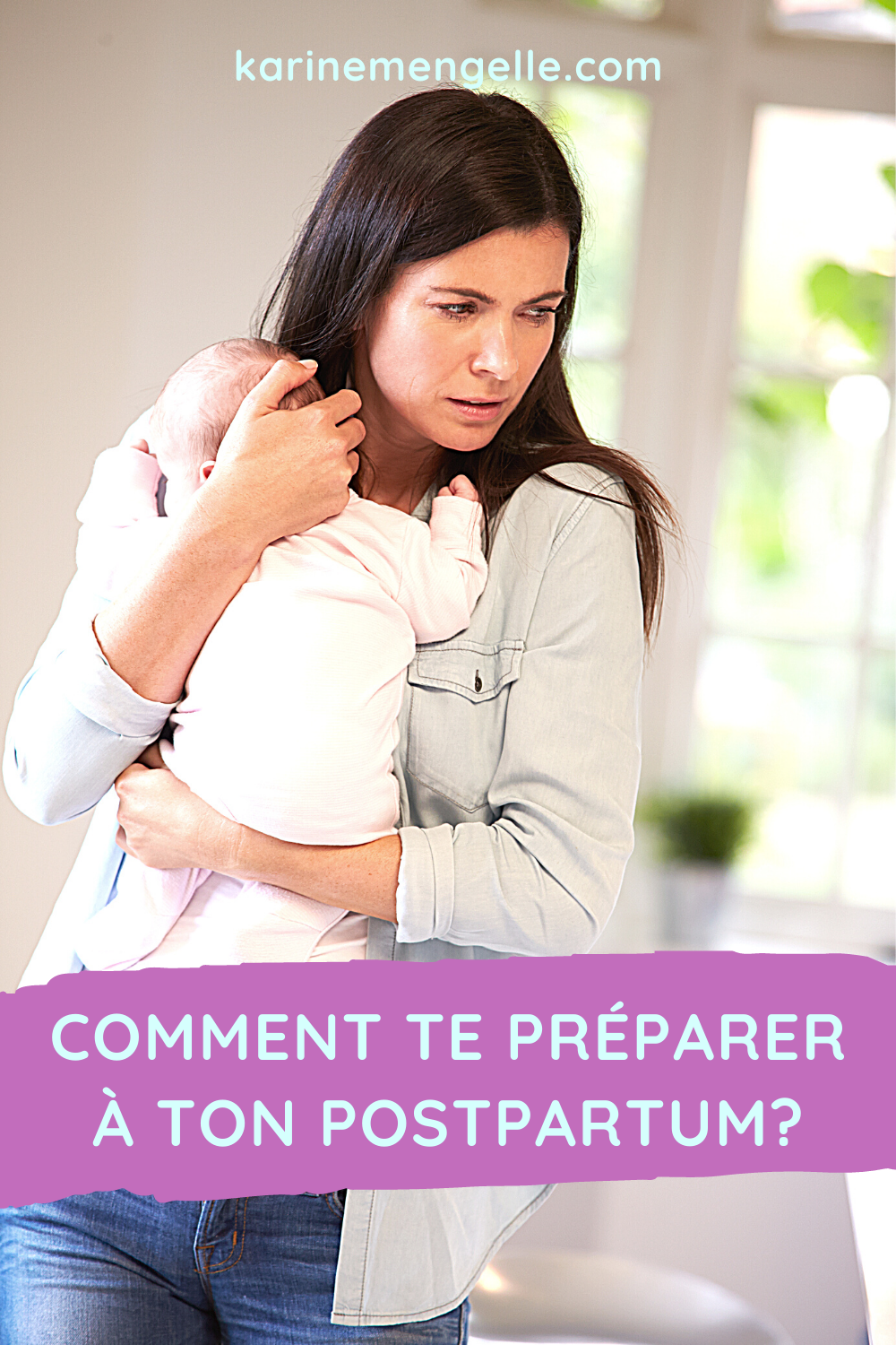 Se préparer à son postpartum - Karine Mengelle