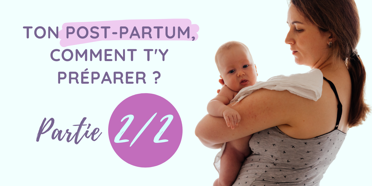 Se préparer à son pospartum