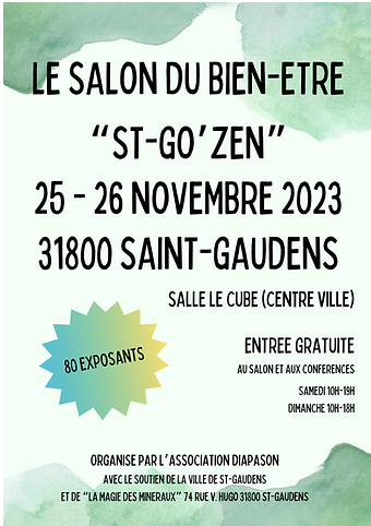 Salon du Bien-être St-Go'Zen à St Gaudens 25 & 26 novembre