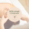 Réflexologie cranienne à Marseille 8 avec Barbara Vigan