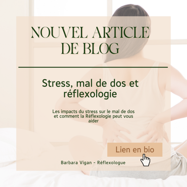 Stress, douleurs de dos et réflexologie: soulager naturellement