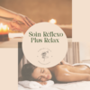 Soin Reflexo Plus Relax Marseille Barbara Vigan