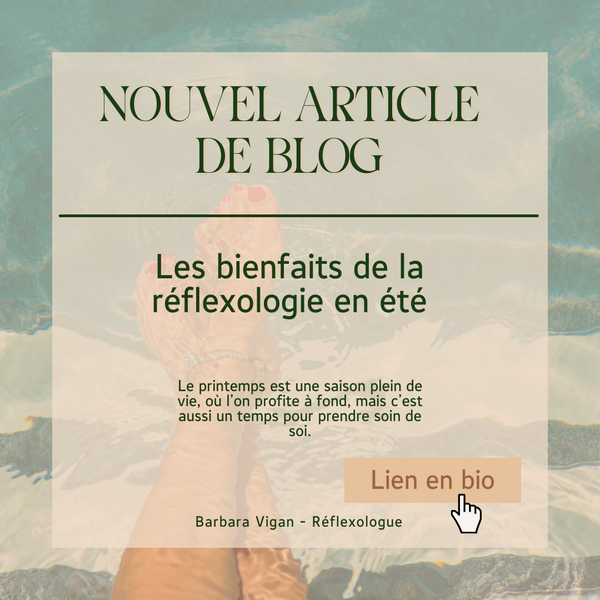 Pourquoi faire une réflexologie en été?