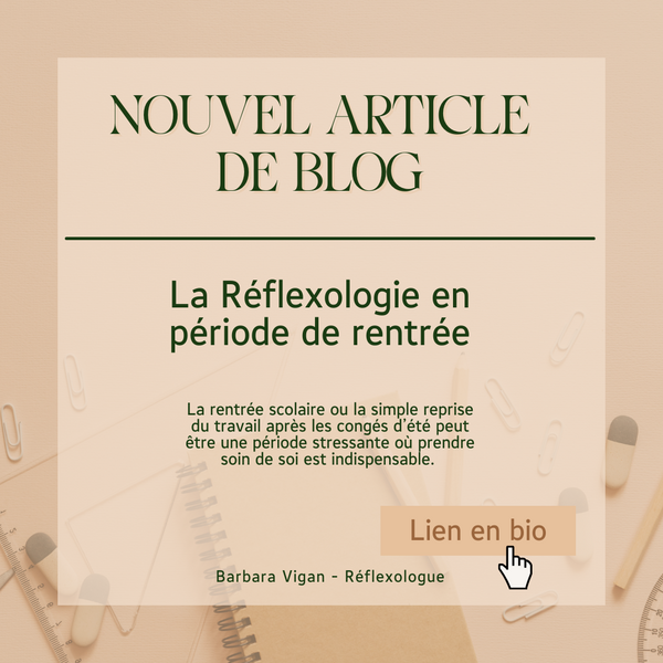 Les Bienfaits de la Réflexologie pour la Rentrée Scolaire : une vraie pause Bien-Être 