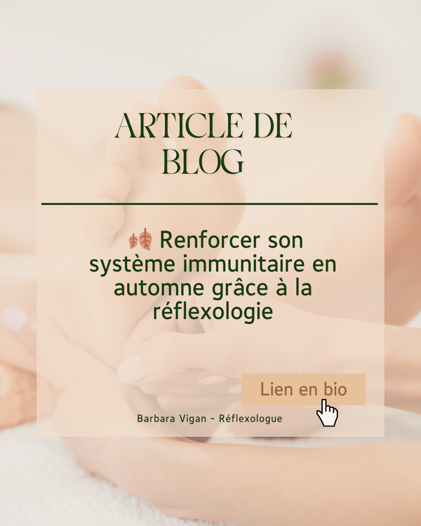 Blog_barbara_vigan_reflexologie_immunite