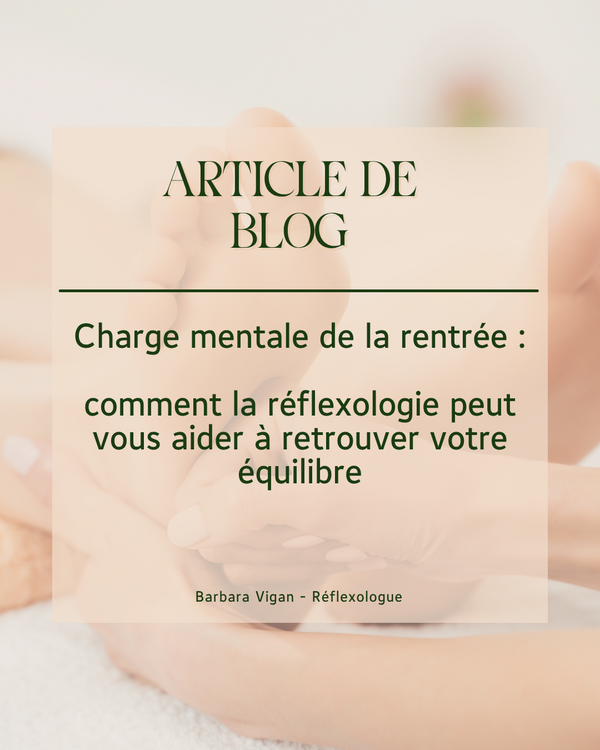 charge_mentale_rentree_et_reflexologie