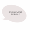 engagement durable