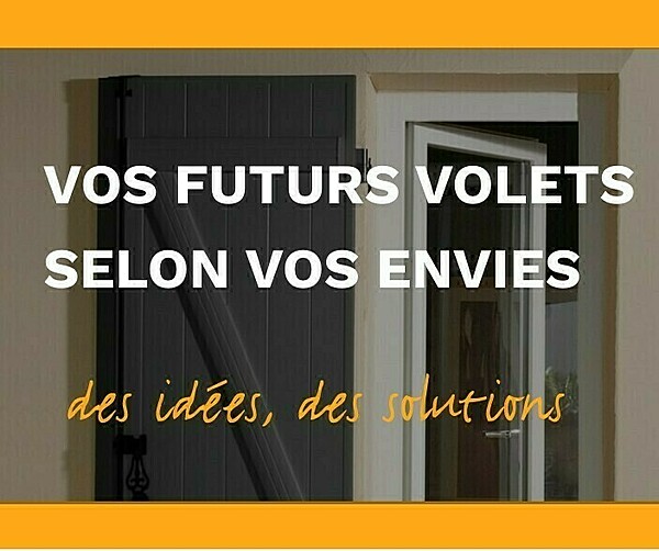 Comment bien choisir vos volets ?