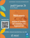 medicaments autisme TND conférence débat