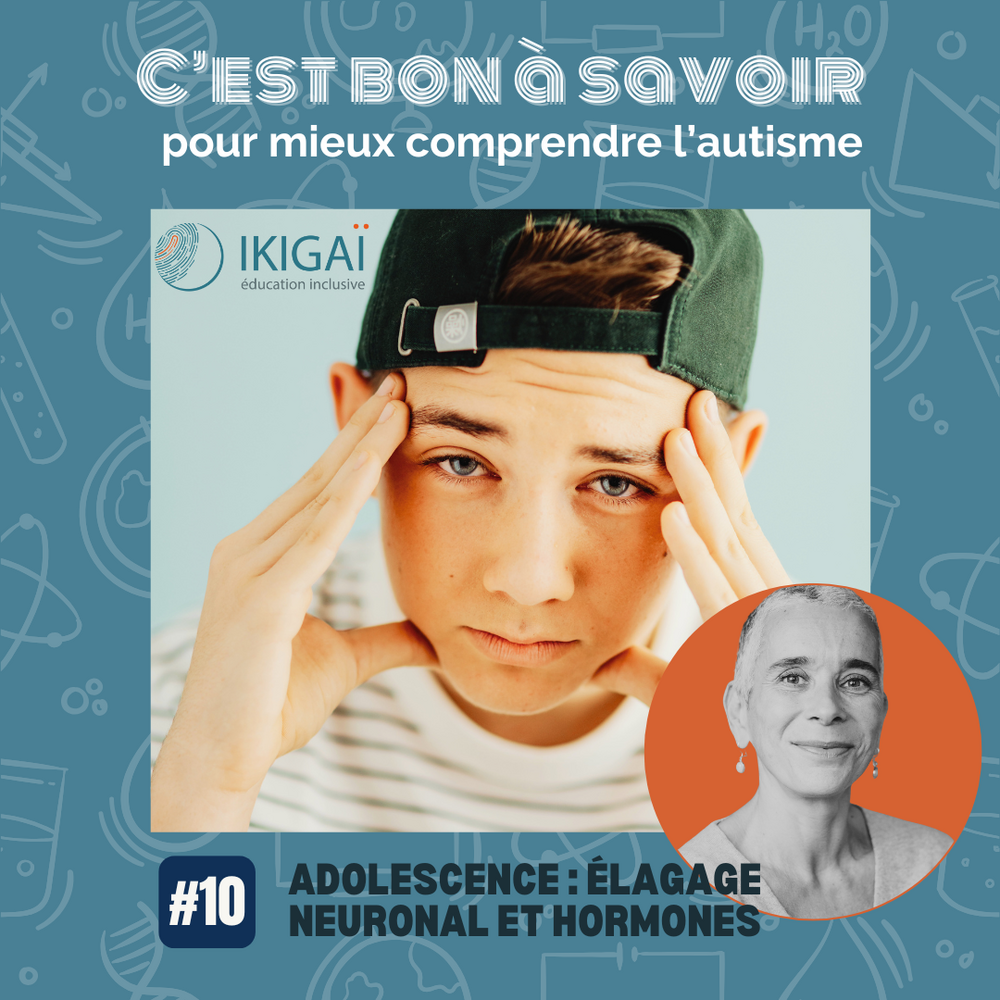 Adolescence et TND : élagage neuronal et hormones