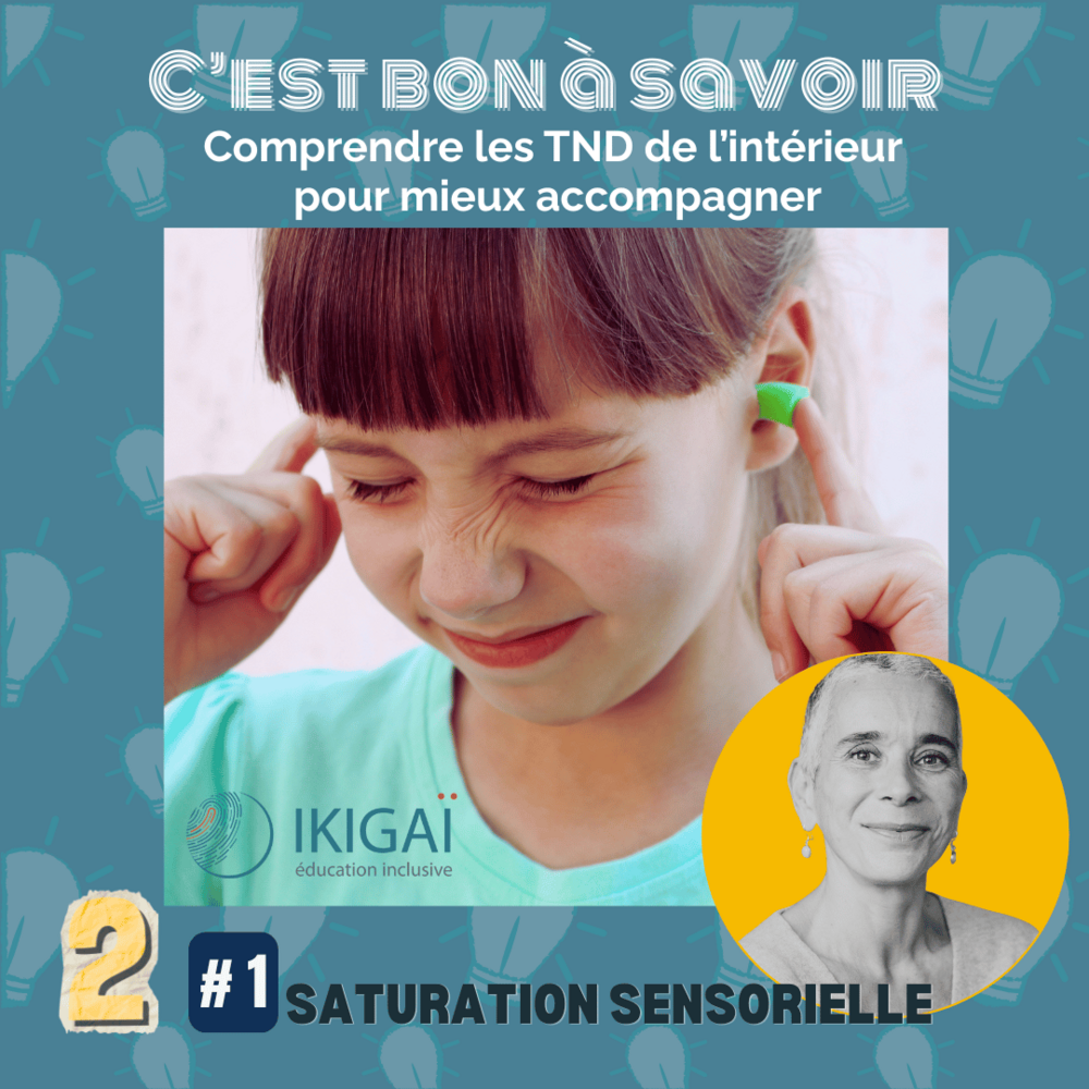 C'est Bon à savoir 2. #1. La saturation sensorielle, sur notre chaîne YouTube