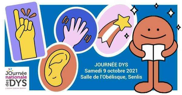 Journée des DYS 09 octobre 2021 de l'Oise  à Senlis