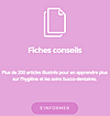 Fiches conseils  