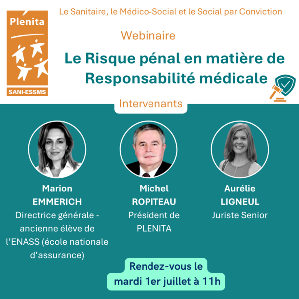 Webinaire : « Le Risque pénal en matière de Responsabilité médicale » – Le 1er juillet à 11h
