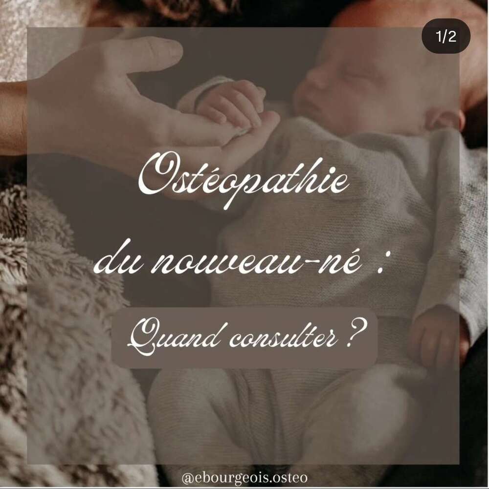La consultation d'ostéopathie pour un nouveau né -  Quand consulter ?