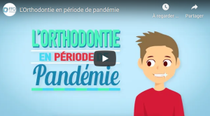L'orthodontie en période de pandémie
