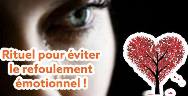 Quels sont les rituels pour éviter le refoulement émotionnel ?