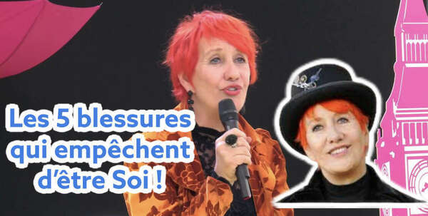 Quelles sont les 5 blessures qui empêchent d'être soi-même ?