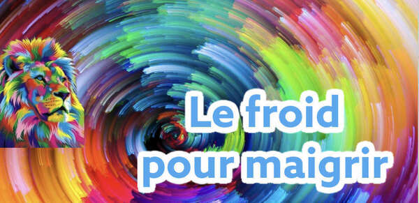 Comment le froid permet de maigrir ?