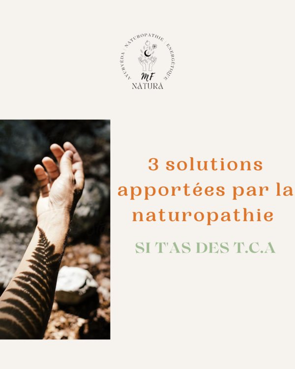 3 solutions apportées par la naturopathie dans le cadre des troubles du comportement alimentaire TCA