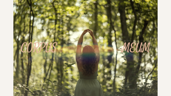 Corpus Meum -  Le plan d’action transformatif qui va te permettre d’enfin te sentir mieux dans ton corps au quotidien et d’en faire ta SAFE PLACE 