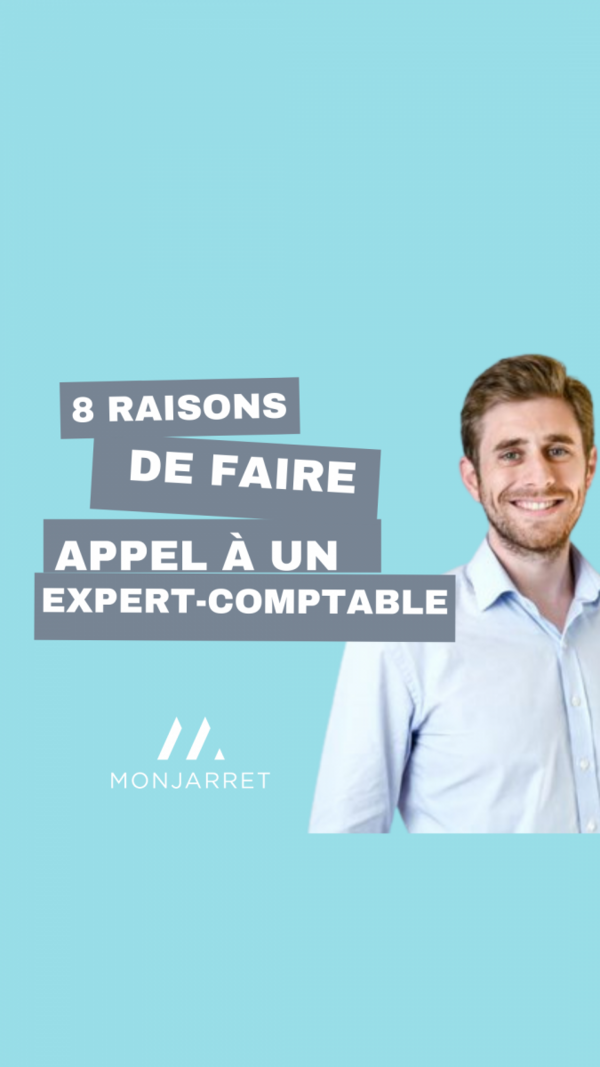 8 RAISONS de faire appel à un Expert-Comptable