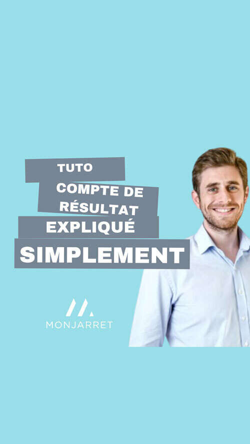 TUTO : Le compte de résultat expliqué simplement