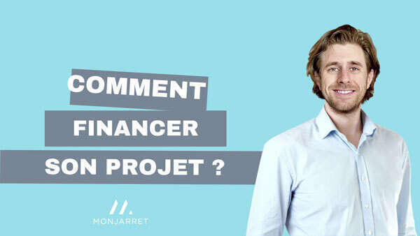 Comment financer son projet ?