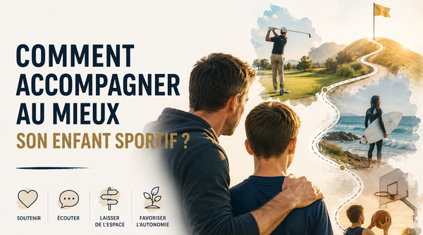 Comment accompagner au mieux son enfant sportif ?
