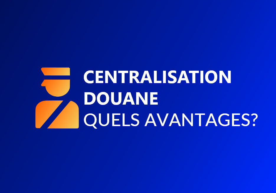 Douane Et Conformit R Glementaire Le D Douanement Centralis