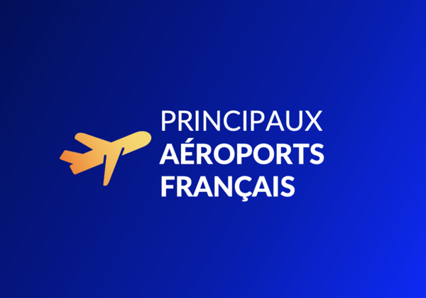 Principaux aéroports français pour le transport de fret