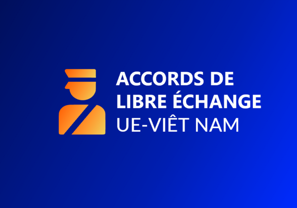 Transport International : Accord de libre-échange UE-Viêt Nam